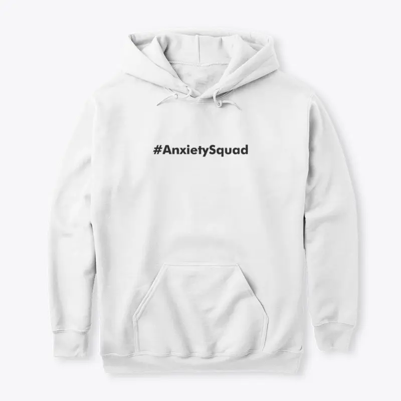 #AnxietySquad